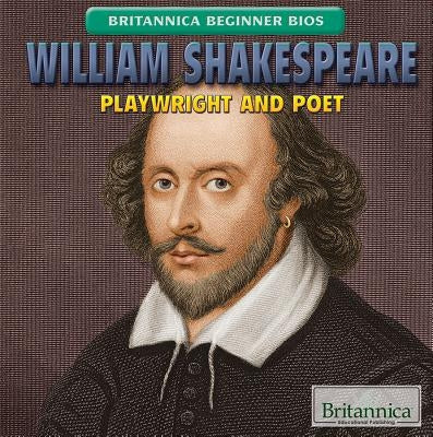 William Shakespeare: Playwright and Poet by Harmon, Daniel E.
