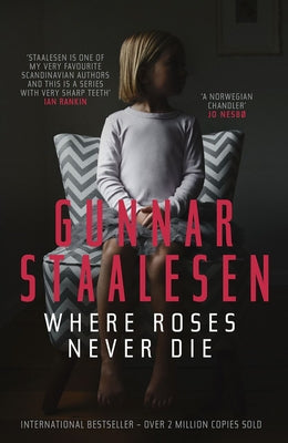 Where Roses Never Die, 18 by Staalesen, Gunnar