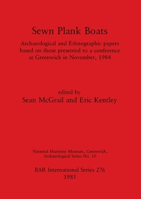 Sewn Plank Boats by McGrail, Sean