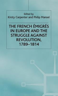 French Empires in Europe 1789-1814 by Carpenter, K.