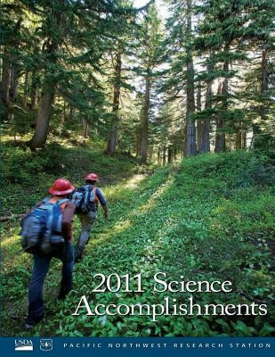2011 Science Accomplishments by Pacific Northwest Research Station