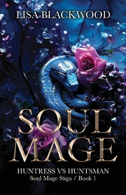 Soul Mage by Blackwood, Lisa