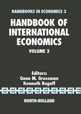 Handbook of International Economics: Volume 3 by Grossman, G. M.