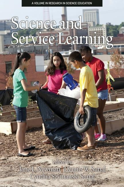 Science and Service Learning by Newman, Jane L.