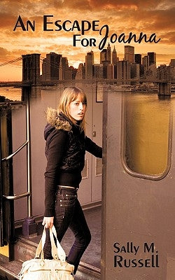 An Escape for Joanna by Russell, Sally M.