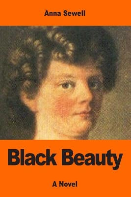 Black Beauty by Sewell, Anna