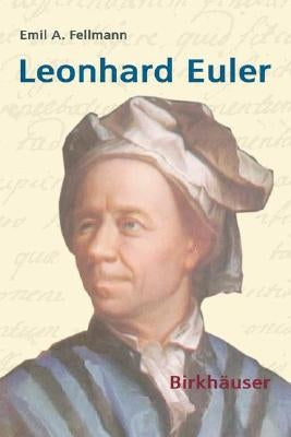 Leonhard Euler by Fellmann, Emil A.