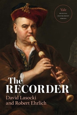 The Recorder by Lasocki, David