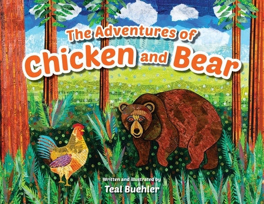 The Adventures of Chicken and Bear by Buehler, Teal