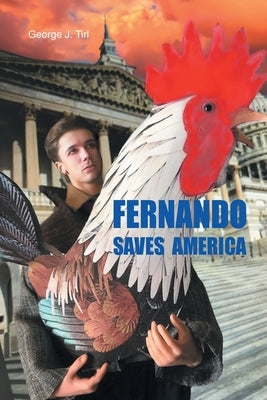 Fernando Saves America by Tirl, George J.