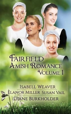 Fairfield Amish Romance Boxed Set by Vail, Susan