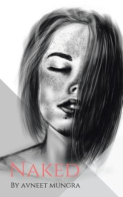 Naked by Mungra, Avneet