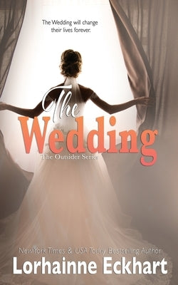 The Wedding by Eckhart, Lorhainne