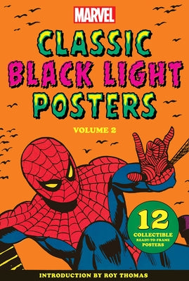 Marvel Classic Black Light Collectible Poster Portfolio Volume 2 by Marvel Entertainment