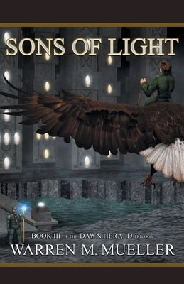 The Sons of Light by Mueller, Warren M.