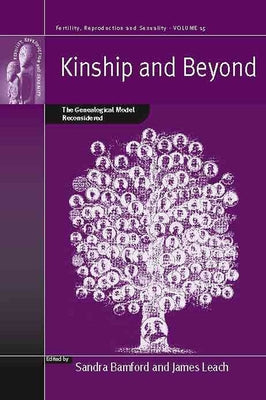 Kinship and Beyond: The Genealogical Model Reconsidered by Bamford, Sandra