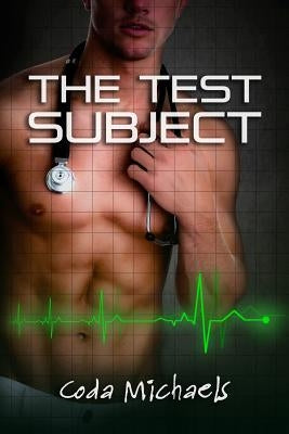 The Test Subject by Michaels, Coda