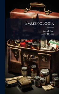 Emmenologia by 1675-1728, Freind John