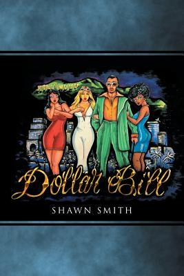 Dollar Bill by Smith, Shawn