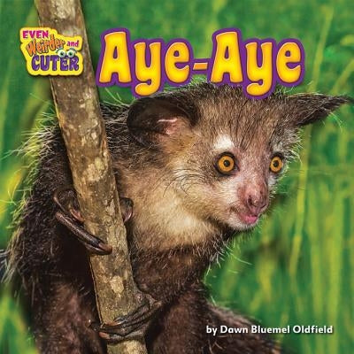 Aye-Aye by Oldfield, Dawn Bluemel