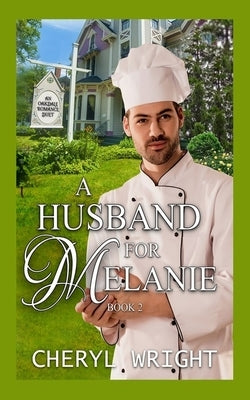 A Husband for Melanie by Wright, Cheryl