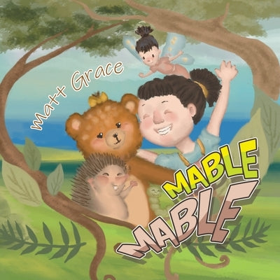 Mable Mable by Grace, Matt