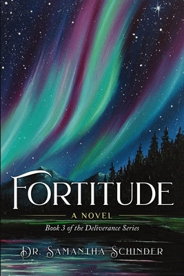 Fortitude by Schinder, Samantha