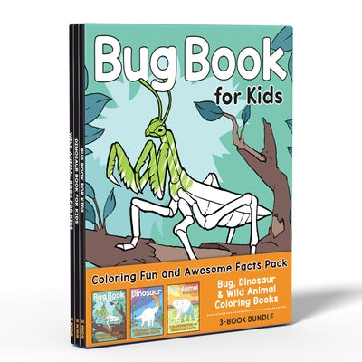 Coloring Book Box Set: 3 Books for Coloring Fun and Awesome Facts about Dinosaurs, Bugs, and Wild Animals (Perfect Gift for Kids Ages 3-7) by Henries-Meisner, Katie