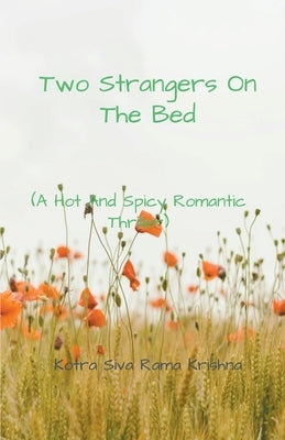 Two Strangers On The Bed by Krishna, Kotra Siva Rama