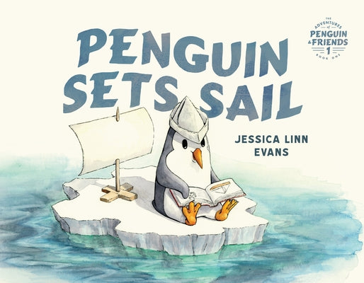 Penguin Sets Sail by Evans, Jessica L.