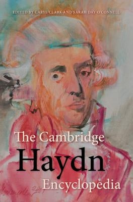The Cambridge Haydn Encyclopedia by Clark, Caryl