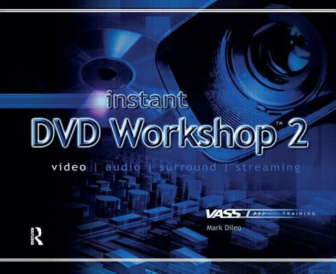 Instant DVD Workshop 2 by DiLeo, Mark