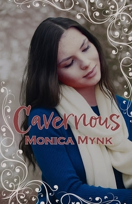 Cavernous by Mynk, Monica