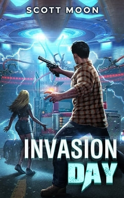 Invasion Day: They Came for Blood by Moon, Scott