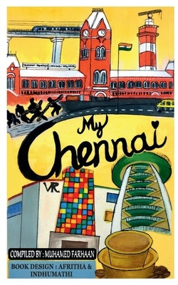 My Chennai by Farhaan, Muhamed