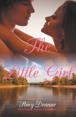 The Little Girl by Stacy-Deanne