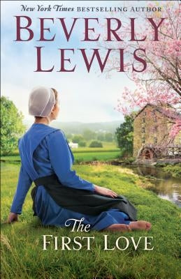 The First Love by Lewis, Beverly