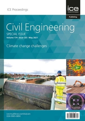Climate Change Challenges: Civil Engineering Special Issue by Fullalove, Simon