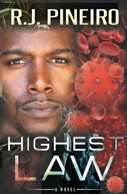 Highest Law by Pineiro, R. J.