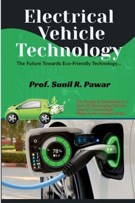 Electrical Vehicle Technology. by Pawar, Sunil