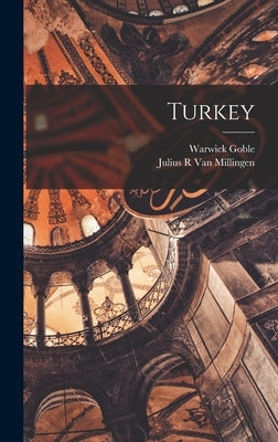 Turkey by Goble, Warwick