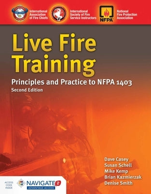 Live Fire Training: Principles and Practice: Principles and Practice by Casey, David