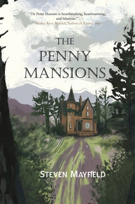 The Penny Mansions by Mayfield, Steven