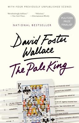 The Pale King by Wallace, David Foster