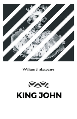 King John by Shakespeare, William