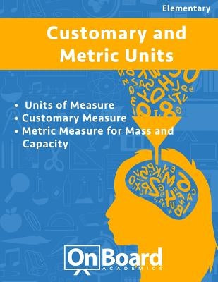 Measurement: Units of Measure, Customary Measure, Metric Measure for Mass and Capacity by DeLuca, Todd