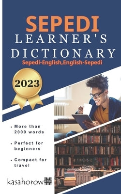 Sepedi Learner's Dictionary by Kasahorow