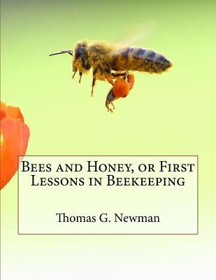 Bees and Honey, or First Lessons in Beekeeping by Chambers, Jackson
