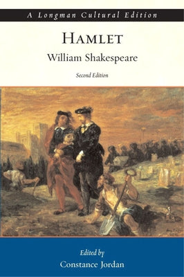 Hamlet, a Longman Cultural Edition by Shakespeare, William