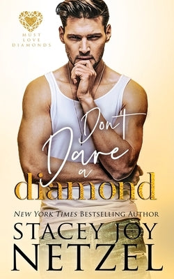 Don't Dare a Diamond by Netzel, Stacey Joy